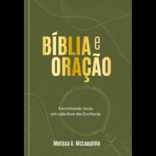 Bíblia e Oração Bíblia e Oração