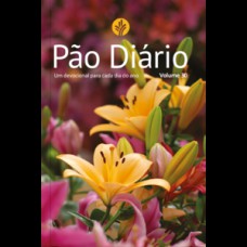 Pão Diário Vol.30 | Flores Pão Diário Vol.30 | Flores