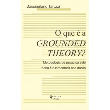 Que é a grounded theory?