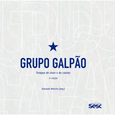 Grupo Galpão 2ª Edição