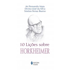 10 lições sobre Horkheimer 10 lições sobre Horkheimer