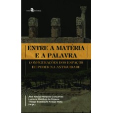 Entre a matéria e a palavra