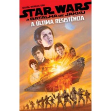 Star Wars: A Batalha De Jakku Vol. 03 Star Wars: A Batalha De Jakku Vol. 03