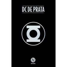 DC De Prata: Lanterna Verde DC De Prata: Lanterna Verde