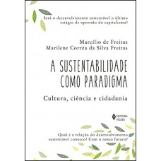 Sustentabilidade como paradigma