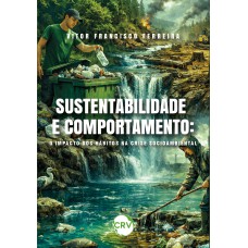 Sustentabilidade e comportamento Sustentabilidade e comportamento