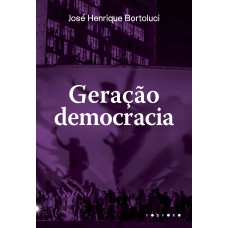 Geração Democracia Geração Democracia