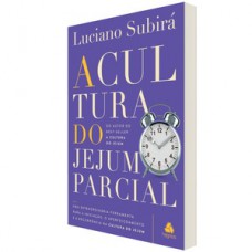 A cultura do jejum parcial A cultura do jejum parcial