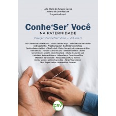 Conhe‘Ser’ você na paternidade Conhe‘Ser’ você na paternidade