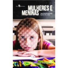 Mulheres e meninas Mulheres e meninas
