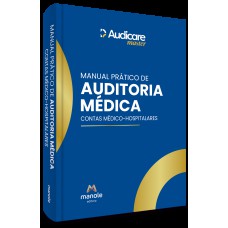 Manual prático de auditoria médica Manual prático de auditoria médica