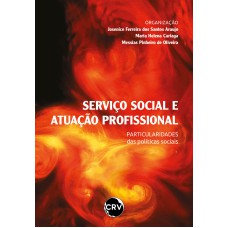 Serviço social e atuação profissional Serviço social e atuação profissional