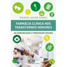 Farmácia Clínica nos Transtornos Menores Farmácia Clínica nos Transtornos Menores