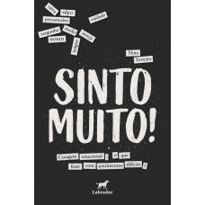 Sinto muito! Sinto muito!