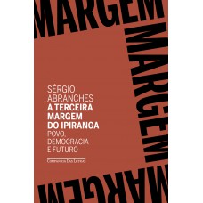 A terceira margem do Ipiranga A terceira margem do Ipiranga