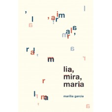 Lia, Mira, Maria Lia, Mira, Maria