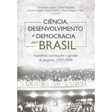 Ciência, desenvolvimento e democracia no Brasil