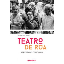 Teatro de rua - identidade - território