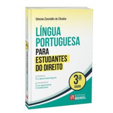 Língua Portuguesa para Estudantes do Direito - 3ª Edição Língua Portuguesa para Estudantes do Direito - 3ª Edição