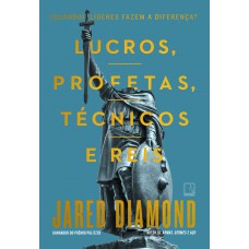 Lucros, profetas, técnicos e reis Lucros, profetas, técnicos e reis
