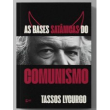 As Bases Satânicas do Comunismo