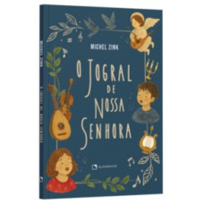 O jogral de nossa senhora