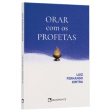 Orar com os profetas Orar com os profetas