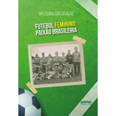 Futebol Feminino Futebol Feminino