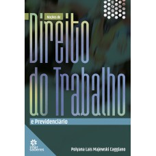 Noções de Direito do Trabalho e Previdenciário