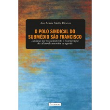 O Polo Sindical do Submédio do São Francisco