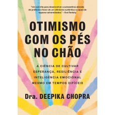 Otimismo com os pés no chão