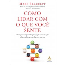 Como lidar com o que você sente