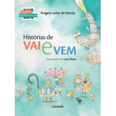 Histórias de vai e vem