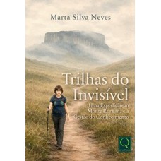 Trilhas do Invisível Trilhas do Invisível
