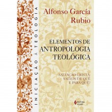 Elementos de antropologia teológica