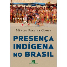 Presença indígena no Brasil
