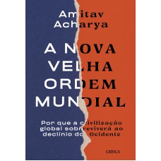 A nova velha ordem mundial A nova velha ordem mundial