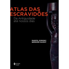 Atlas das escravidões