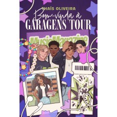 Bem-vinda à Garagens Tour — Ficção adolescente, com pôster e marca-página Bem-vinda à Garagens Tour — Ficção adolescente, com pôster e marca-página