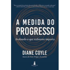 A Medida do Progresso A Medida do Progresso