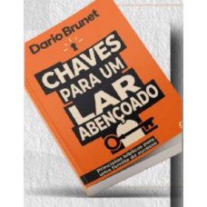 Chaves para um lar abençoado