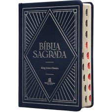 Bíblia Sagrada King James Clássica, Letra grande, Tecido sobre capa dura marinho, Luzes, Palavras de Jesus em azul, Índice de dedo, Leitura Perfeita: Com introdução aos livros bíblicos