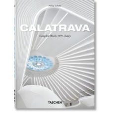 Calatrava. complete works 1979–today. 45th ed. Calatrava. complete works 1979–today. 45th ed.