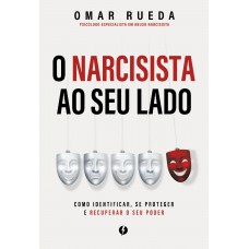 O narcisista ao seu lado O narcisista ao seu lado