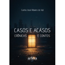 Casos e Acasos Casos e Acasos