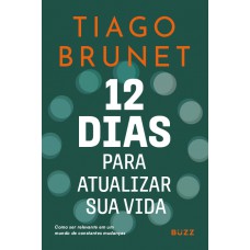12 dias para atualizar sua vida 12 dias para atualizar sua vida