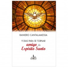 9 dias para se tornar amigo do Espirito Santo 9 dias para se tornar amigo do Espirito Santo
