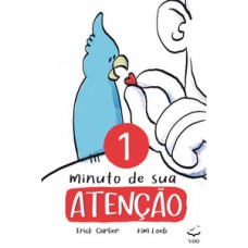 1 minuto de sua atenção