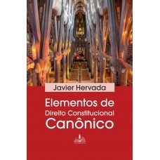 Elementos de direito constitucional canônico Elementos de direito constitucional canônico