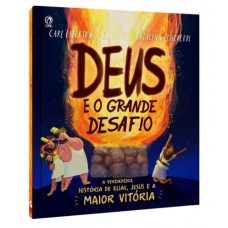 DEUS E O GRANDE DESAFIO
